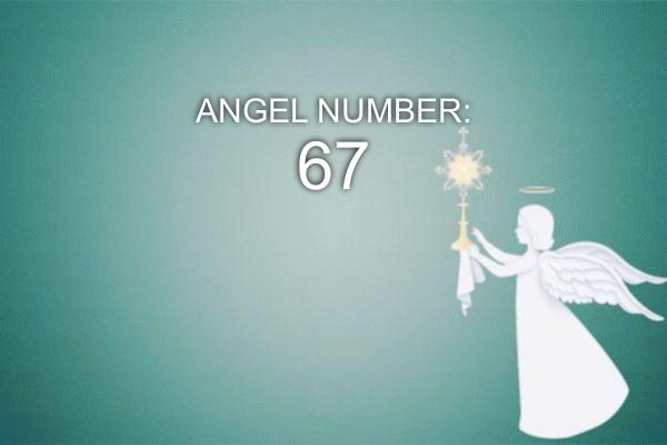 Ängel nummer 67 – Mening och symbolik