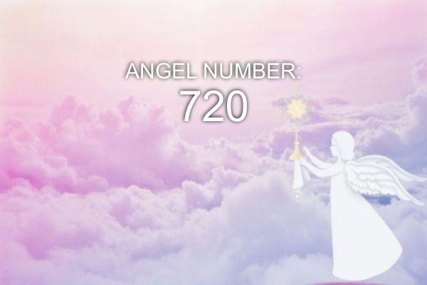 Número de ángel 720 – Significado y simbolismo