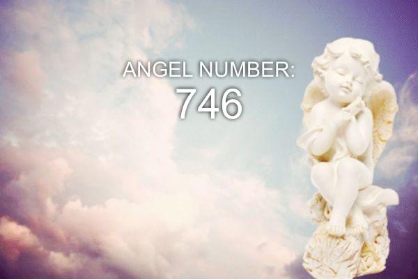 Número do Anjo 746 – Significado e Simbolismo