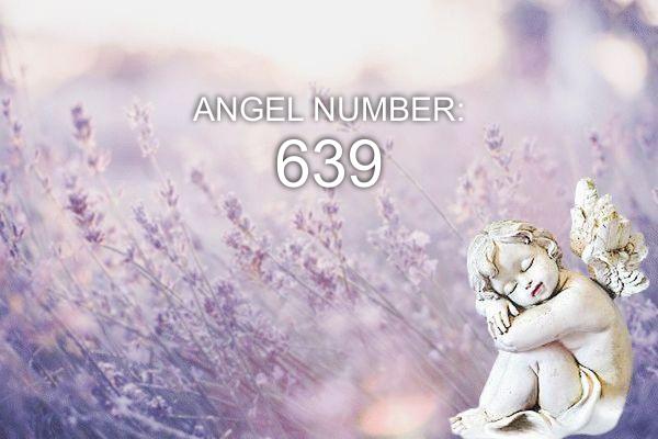 Angelo numeris 639 – prasmė ir simbolika