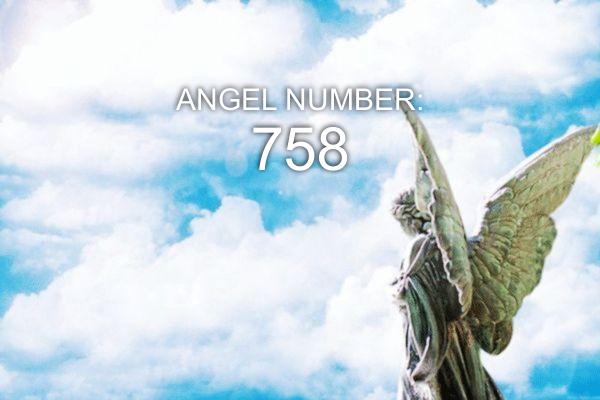 Ángel número 758 : significado y simbolismo