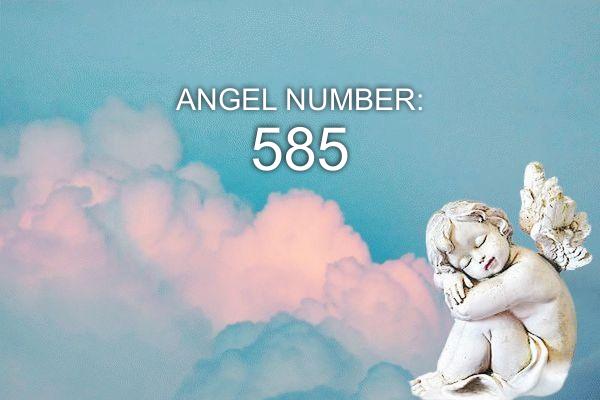 Número do Anjo 585 – Significado e Simbolismo