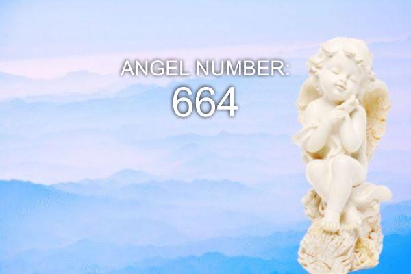 Ängel nummer 664 – Mening och symbolik