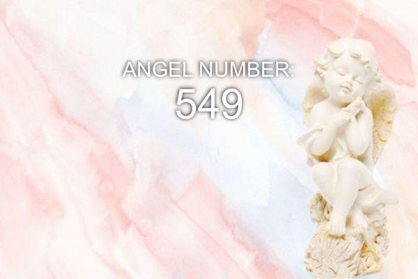 Engel Nummer 549 – Bedeutung und Symbolik