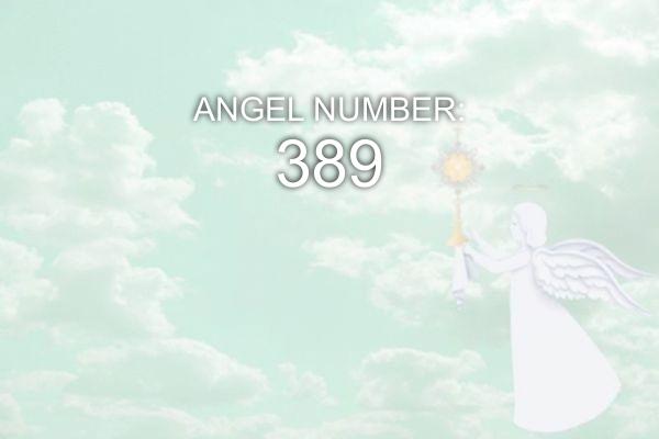 Anjo Número 389 - Significado e Simbolismo