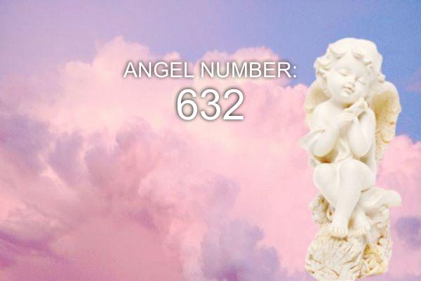 632 Engelnummer – Betydning og symbolikk