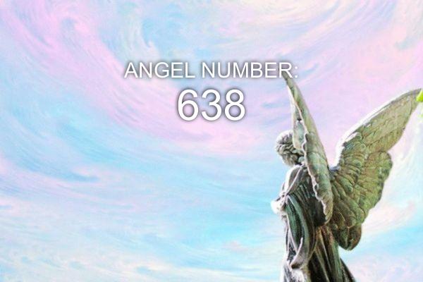 Ángel Número 638 : Significado y Simbolismo