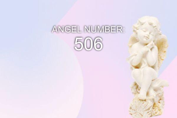 Angelo numeris 506 – prasmė ir simbolika