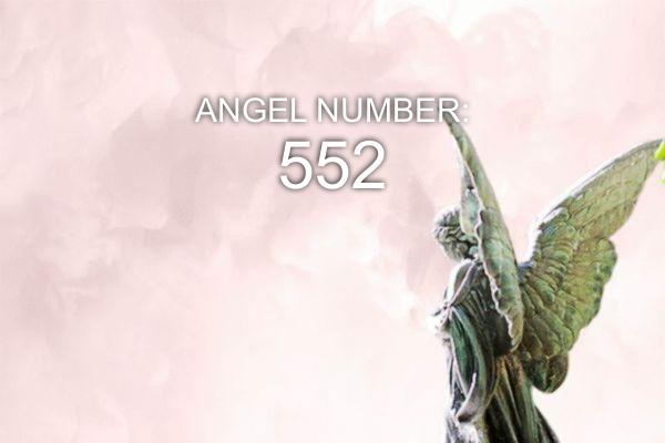 Engel nummer 552 – Betydning og symbolikk