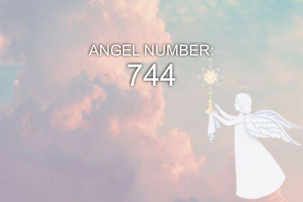 Ángel número 744 – Significado y simbolismo