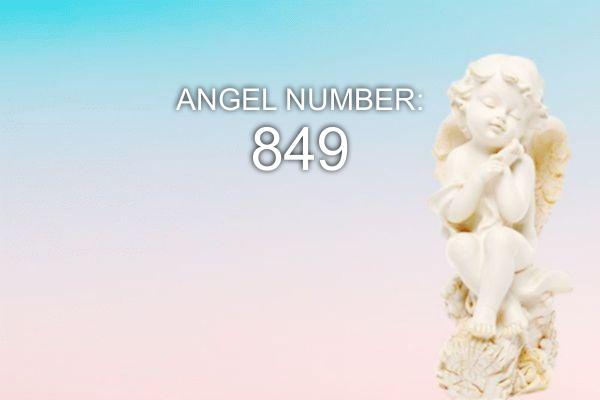 Anjel číslo 849 – Význam a symbolika