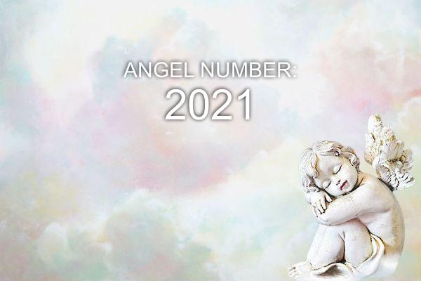 2021 Angel Number - Betydning og symbolik