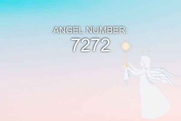 7272 Numero angelo - Significato e simbolismo