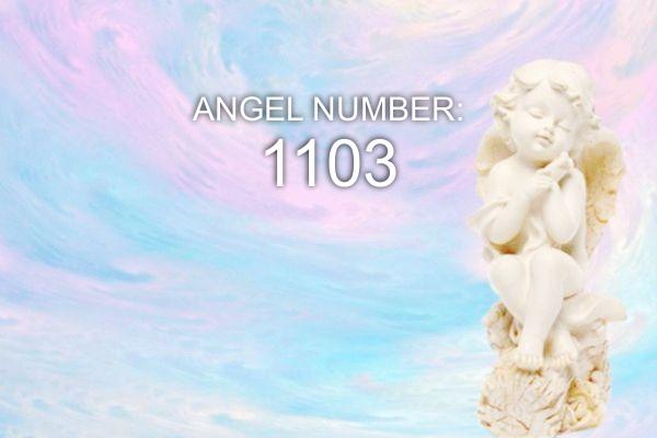 Anjo Número 1103 - Significado e Simbolismo