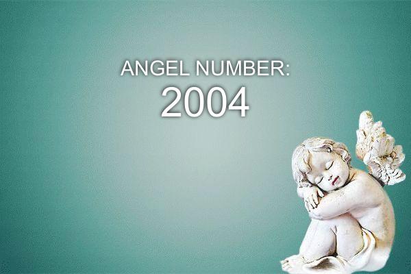 2004 Angel Number - Signification et symbolisme