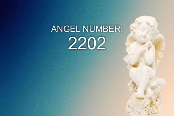 Anděl číslo 2202 – Význam a symbolika