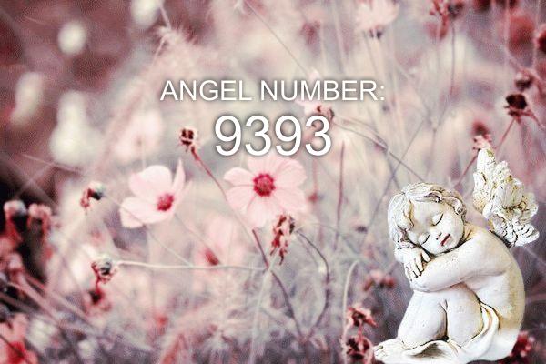 Ángel número 9393 – Significado y simbolismo