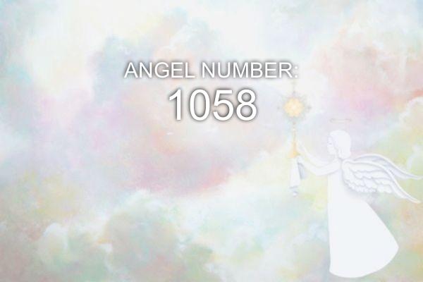 1058 Numero angelo - Significato e simbolismo