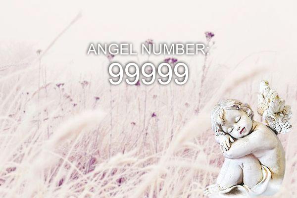 Número de ángel 99999 – Significado y simbolismo