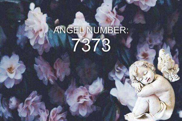 7373 Numero angelo - Significato e simbolismo