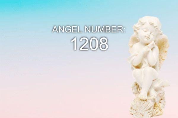 Número de ángel 1208: significado y simbolismo