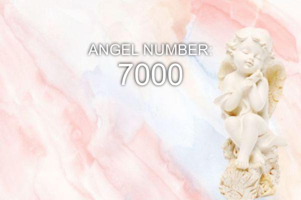 7000 eņģeļa numurs - nozīme un simbolika